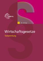 ISBN 9783808595596: Wirtschaftsgesetze Textsammlung