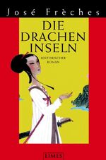 ISBN 9783809024873: Die Dracheninseln – Historischer Roman