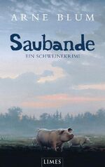 ISBN 9783809025757: Saubande - Ein Schweinekrimi