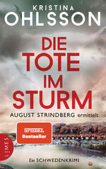 ISBN 9783809027539: Die Tote im Sturm - August Strindberg ermittelt – Ein Schwedenkrimi