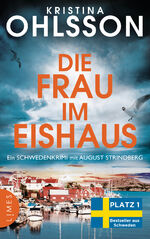 Die Frau im Eishaus - Ein Schwedenkrimi mit August Strindberg - Der Nr.-1-Bestseller aus Schweden