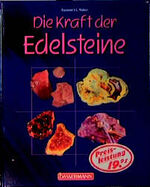 ISBN 9783809404484: Die Kraft der Edelsteine