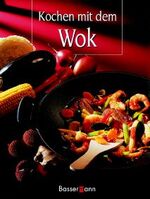 ISBN 9783809406129: Kochen mit dem Wok