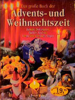 ISBN 9783809409519: Das große Buch der Advents- und Weihnachtszeit