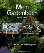 Helmut Jantra: Mein Gartenbuch