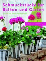 ISBN 9783809411031: Schmuckstücke für Balkon und Garten (K603)