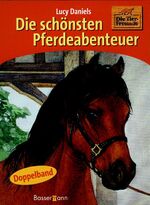 ISBN 9783809411215: Die schönsten Pferdeabenteuer