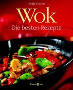 Wok - die besten Rezepte