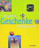 ISBN 9783809411314: Originelle Geschenke selbstgemacht