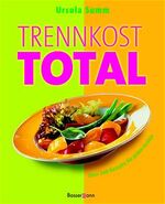 ISBN 9783809411352: Trennkost total