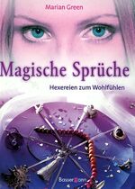 ISBN 9783809411963: Magische Sprüche - Hexereien zum Wohlfühlen