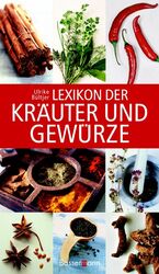 ISBN 9783809412830: Lexikon der Kräuter und Gewürze