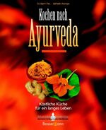 ISBN 9783809414209: Kochen nach Ayurveda - - Köstliche Küche für ein langes Leben