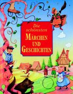 ISBN 9783809415114: Die schönsten Märchen und Geschichten