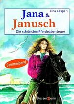 ISBN 9783809415633: Jana & Janusch – Die schönsten Pferdeabenteuer