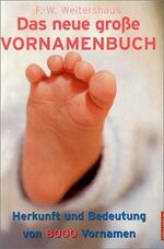 ISBN 9783809416463: Das neue große Vornamenbuch