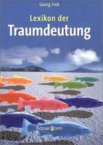 Fink, Georg W.: Lexikon der Traumdeutung