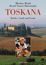 ISBN 9783809417026: Toskana - Küche, Land und Leute