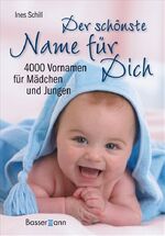 ISBN 9783809422495: Der schönste Name für Dich: 4000 Vornamen für Mädchen und Jungen