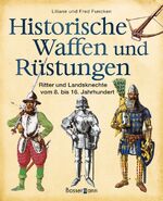 ISBN 9783809423799: Historische Waffen und Rüstungen