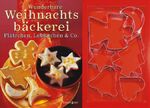 ISBN 9783809423959: Wunderbare Weihnachtsbäckerei - Plätzchen, Lebkuchen & Co.