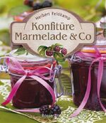 ISBN 9783809425045: Konfitüre Marmelade & Co - Die besten Rezepte