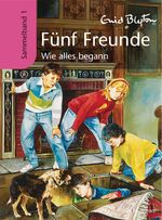 ISBN 9783809425908: Fünf Freunde - Wie alles begann – Sammelband 1