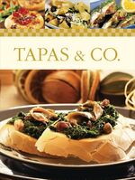 Erika Casparek-Türkkan: Tapas & Co. [die Erika Casparek-Türkkan: Tapas & Co. [die