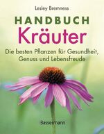 ISBN 9783809427070: Handbuch Kräuter - Die besten Pflanzen für Gesundheit, Genuss und Lebensfreude