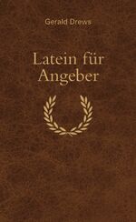 ISBN 9783809429913: Latein für Angeber