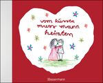 ISBN 9783809433019: vom küssen muss mann heiraten