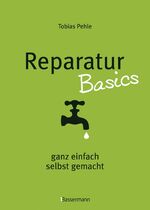 ISBN 9783809433262: Reparatur Basics ganz einfach selbst gemacht.