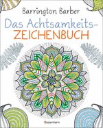 ISBN 9783809437574: Das Achtsamkeits-Zeichenbuch