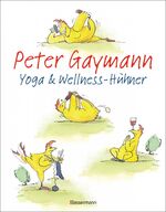 ISBN 9783809441212: Yoga- und Wellness-Hühner