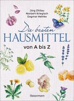 Jörg Zittlau: Die besten Hausmittel von 