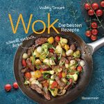 ISBN 9783809444886: Wok - die besten Rezepte - schnell, einfach, lecker