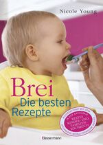 ISBN 9783809480068: Brei - Die besten Rezepte