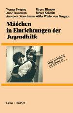 ISBN 9783810004789: Mädchen in Einrichtungen der Jugendhilfe