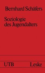 Soziologie des Jugendalters - e. Einführung