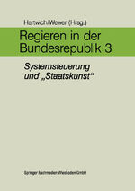 ISBN 9783810009494: Regieren in der Bundesrepublik III / Systemsteuerung und "Staatskunst" / Göttrik Wewer (u. a.) / Taschenbuch / 296 S. / Deutsch / 1991 / VS Verlag für Sozialwissenschaften / EAN 9783810009494