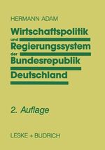 ISBN 9783810010681: Wirtschaftspolitik und Regierungssystem der Bundesrepublik Deutschland