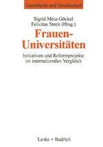 ISBN 9783810016874: Frauenuniversitäten - Initiativen und Reformprojekte im internationalen Vergleich