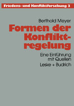 ISBN 9783810017864: Formen der Konfliktregelung – Eine Einführung mit Quellen