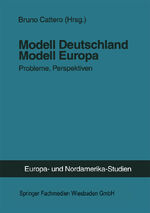 ISBN 9783810019295: Modell Deutschland — Modell Europa – Probleme, Perspektiven