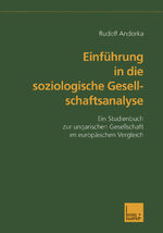 ISBN 9783810025487: Einführung in die soziologische Gesellschaftsanalyse