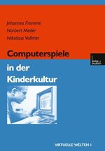 ISBN 9783810025562: Computerspiele in der Kinderkultur von Johannes Fromme, Norbert Meder und Nikolaus Vollmer Johannes Fromme ist Professor für Erziehungswissenschaftliche Medienforschung an der Otto-von-Guericke-Univer