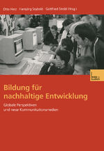 ISBN 9783810031402: Bildung für nachhaltige Entwicklung – Globale Perspektiven und neue Kommunikationsmedien