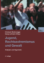 ISBN 9783810032225: Jugend, Rechtsextremismus und Gewalt – Analyse und Argumente