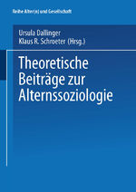 ISBN 9783810033536: Theoretische Beiträge zur Alternssoziologie