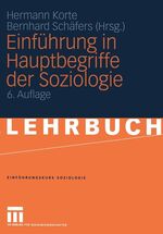 ISBN 9783810034786: Einführung in Hauptbegriffe der Soziologie